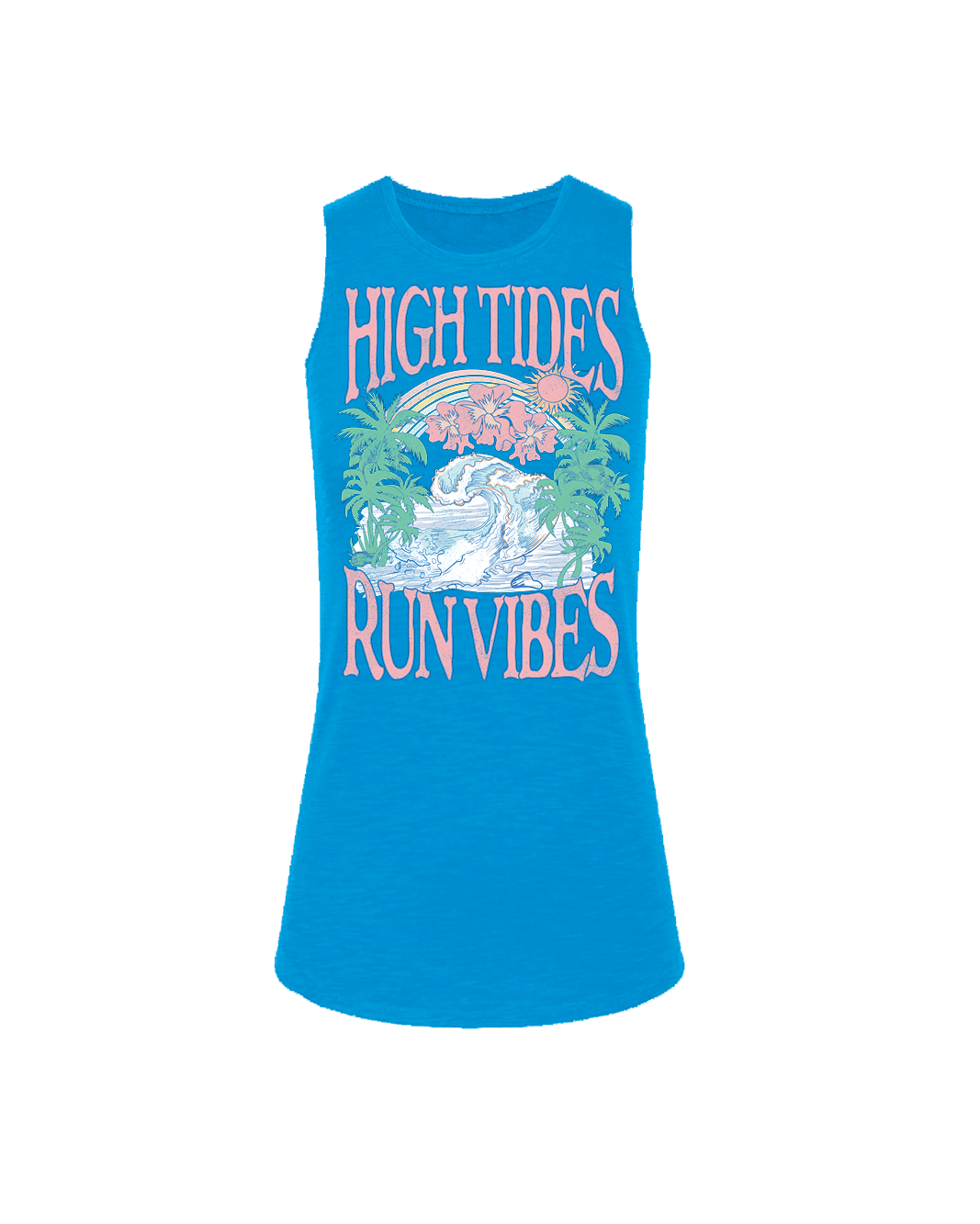 High Tides Run Vibes