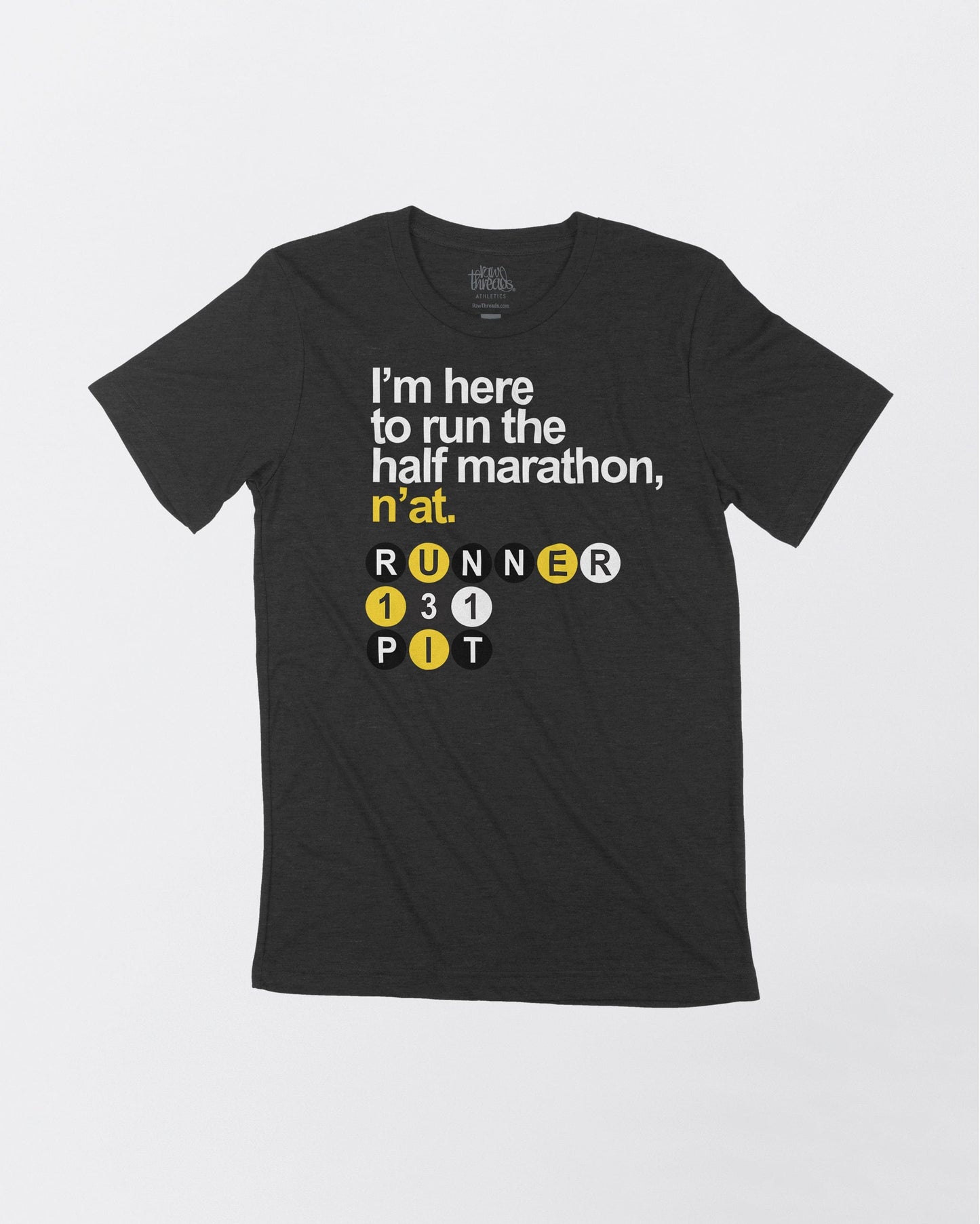 Pittsburgh I'm here to run n'at